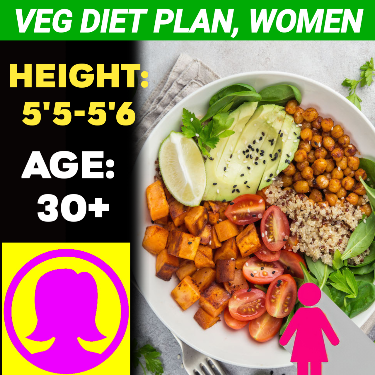 Height:5'5-5'6,Age:30+, VEG WEIGHT LOSS DIET for WOMEN.