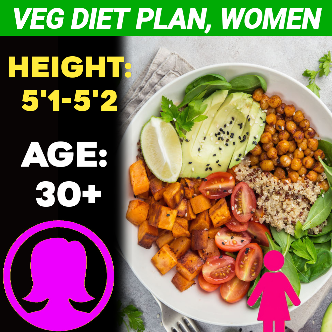 Height:5'1-5'2,Age:30+, VEG Weight Loss Diet Plan for Women.